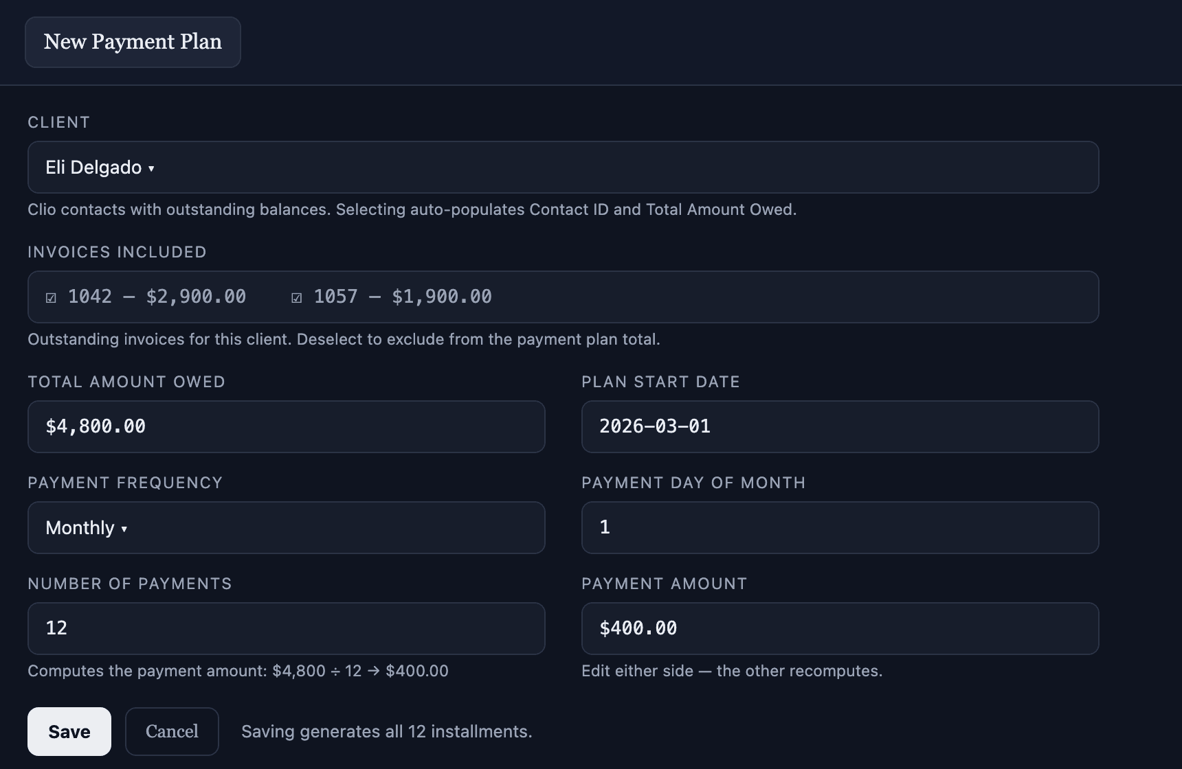 New payment plan form pulling client balance and open invoices live from Clio, with payment count and amount computing off each other